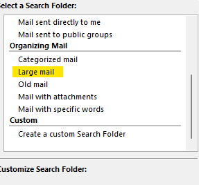 The New Search Folder list, with Large mail highlighted under Organizing Mail
